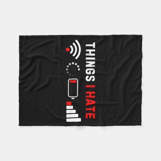 Things I Hate Shirt Funny Computer Geek Gamer Humo Fleecedecke (Vorderseite (Horizontal))