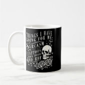 Things I Have Going For Me Sarcasm Tattoo Thick Th Kaffeetasse (Links)