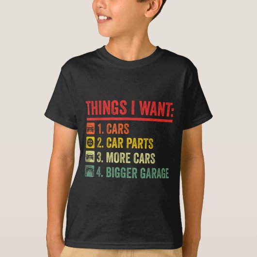 Things I Want Car Parts More Bigger Garage Mechani T-Shirt (Vorderseite)