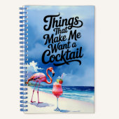 Things That Make Me Want to Drink Notizblock (Vorderseite)