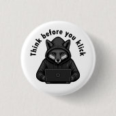 Think before you click - Cyber Security Button (Vorderseite)
