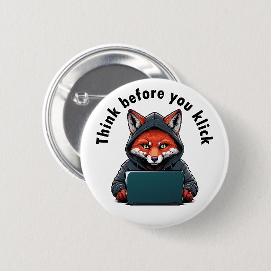 Think before you click - Cyber Security Button (Vorne & Hinten)