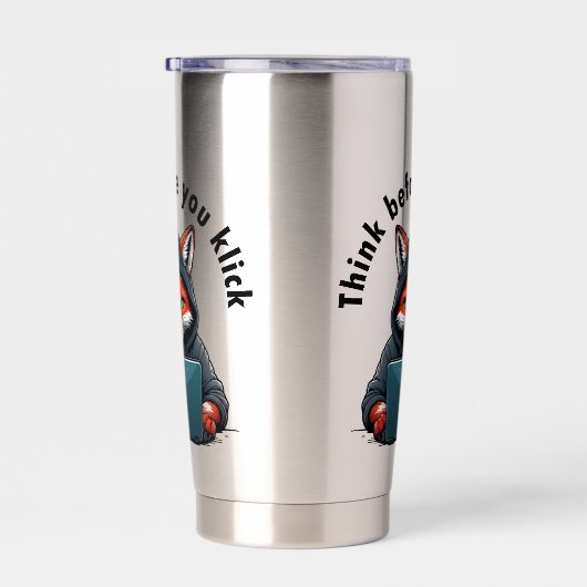 Think before you click - Cyber Security Thermobecher (Rechts)