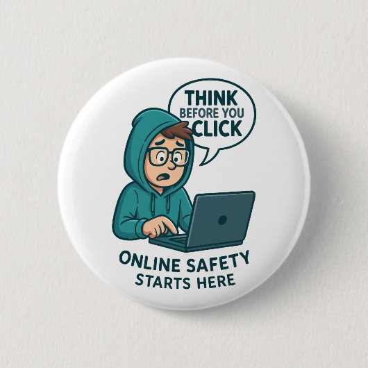 Think Before You Click - Online Safety Awareness Button (Vorderseite)