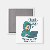 Think Before You Click - Online Safety Awareness Magnet (Vorderseite/Rückseite)