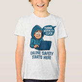 Think Before You Click - Online Safety Awareness Tri-Blend Shirt (Vorderseite)
