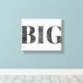 Think Big Always | Motivational Leinwanddruck (Insitu (Holzboden))