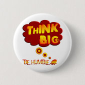 Think Big Button (Vorderseite)