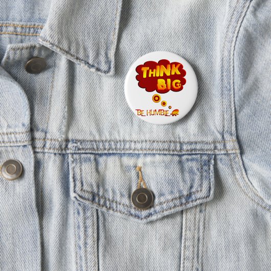 Think Big Button (Beispiel)