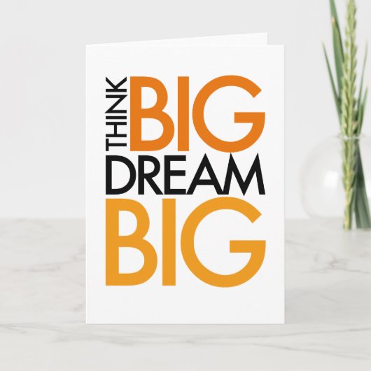 THINK BIG DREAM BIG! KARTE (Vorderseite)