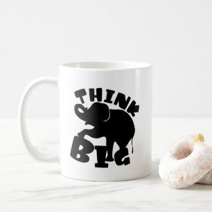 Think Big - Elephant - Big Day - Big Idea - Tasse 