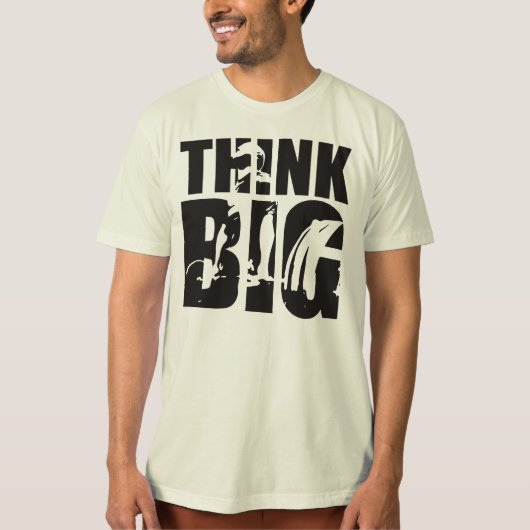 Think Big - Gym Motivation T-Shirt (Vorderseite)