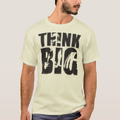 Think Big - Gym Motivation T-Shirt (Vorderseite)
