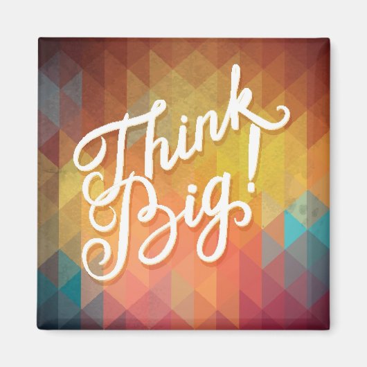 Think Big Magnet (Vorne)