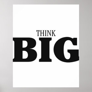 Think Big Motivational Poster