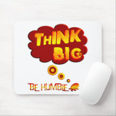 Think Big Mousepad (Mit Mouse)