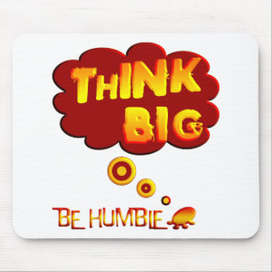 Think Big Mousepad