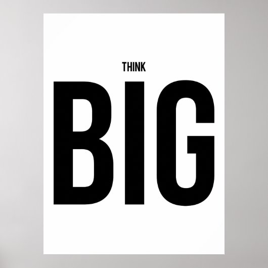 Think BIG Poster (Vorne)