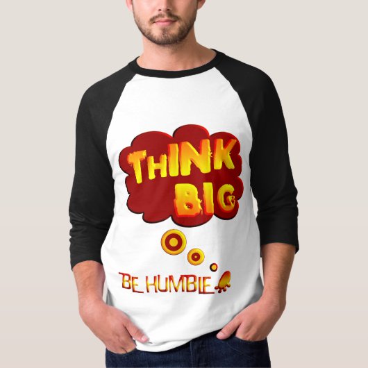 Think Big T-Shirt (Vorderseite)
