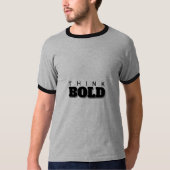 Think Bold T-Shirt (Vorderseite)