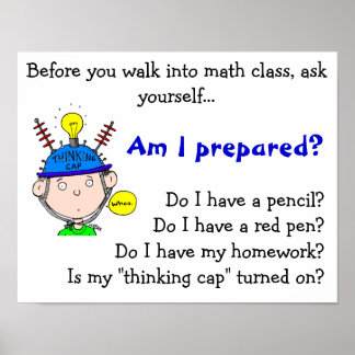 think-cap.gif, Bevor Sie in Mathematik Cla.. Poster