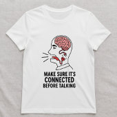 Think First & Talk Less Tee; Cute Conscious Brain T-Shirt