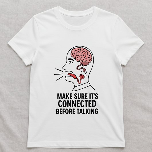Think First & Talk Less Tee; Cute Conscious Brain T-Shirt