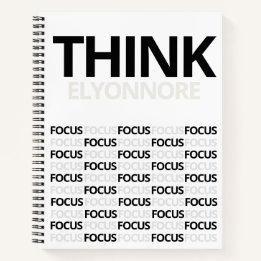 Think Focus - Modern Black And White Typography Notizblock