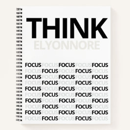 Think Focus - Modern Black And White Typography Notizblock