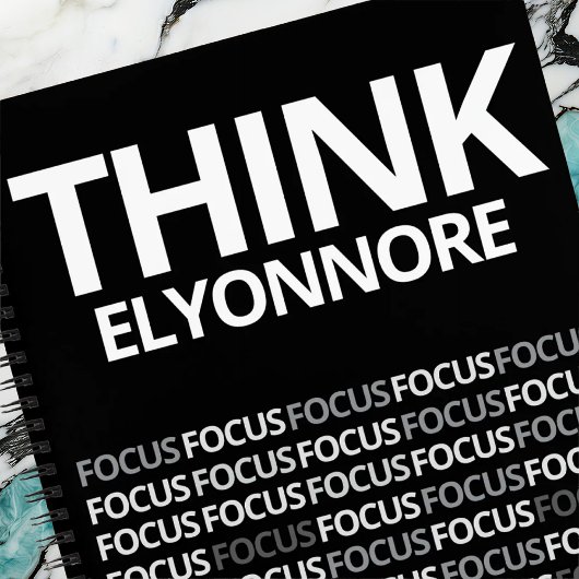 Think Focus - Modern Black And White Typography Notizblock