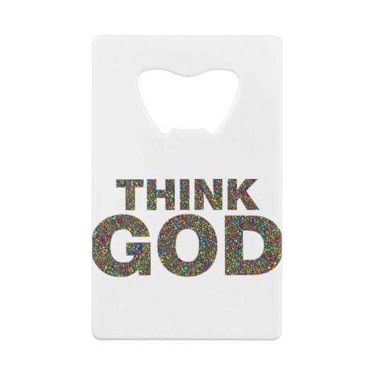 Think God Gott Geschenk Geschenk Geschenk Geldbeutel Flaschenöffner (Rückseite)