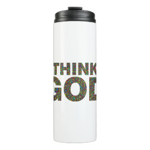 Think God Gott Geschenk Geschenk Geschenk Thermosbecher