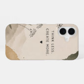 Think Less. Create More. iPhone Case | Minimalist 16 Hülle (Rückseite (Horizontal))