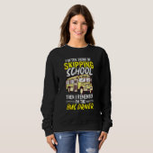Think Of Skipping School Remember Im School Bus Dr Sweatshirt (Vorne ganz)