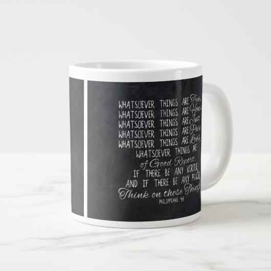 Think on These Things Christian Bible Scripture Jumbo-Tasse (Vorderseite Rechts)