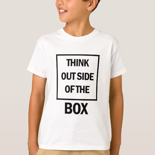 Think Outside Of The Box T-Shirt (Vorderseite)