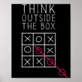 Think Outside The Box _ Tic Tac Toe _ Funny Sy Ner Poster (Vorne)