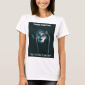 Think Positive. Beautiful thinking female T-Shirt (Vorderseite)