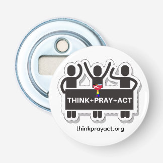 Think+Pray+Act Flaschenöffner