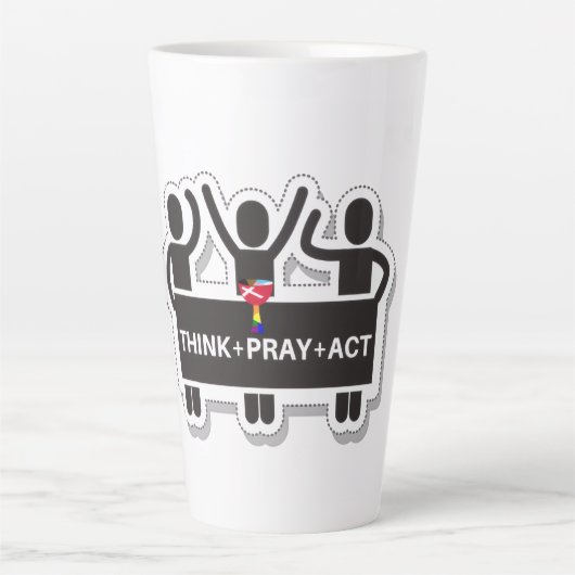 Think+Pray+Act Latte Mug Milchtasse (Vorderseite)