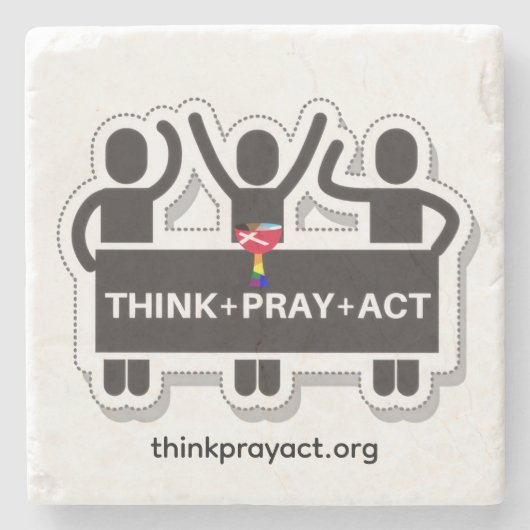 Think+Pray+Act Steinuntersetzer (Vorderseite)