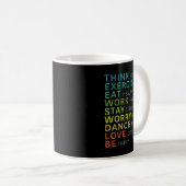 Think Sitive Affirmation Insrational Motivational  Kaffeetasse (VorderseiteRechts)