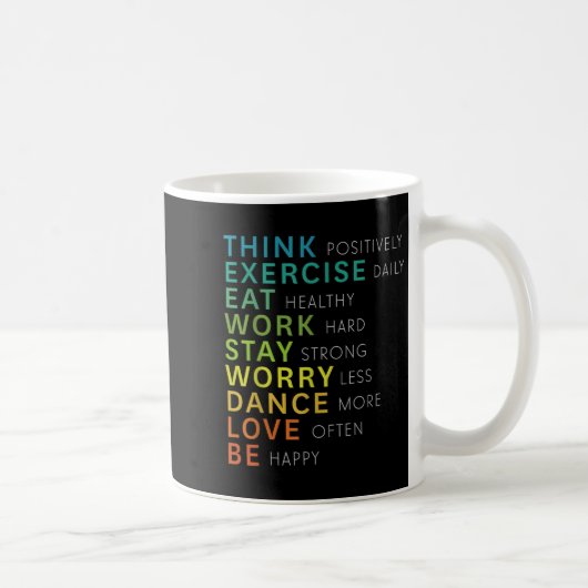 Think Sitive Affirmation Insrational Motivational  Kaffeetasse (Rechts)