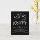 Think Sitive Things Happen Motivational  Karte (Gelbe Blume)