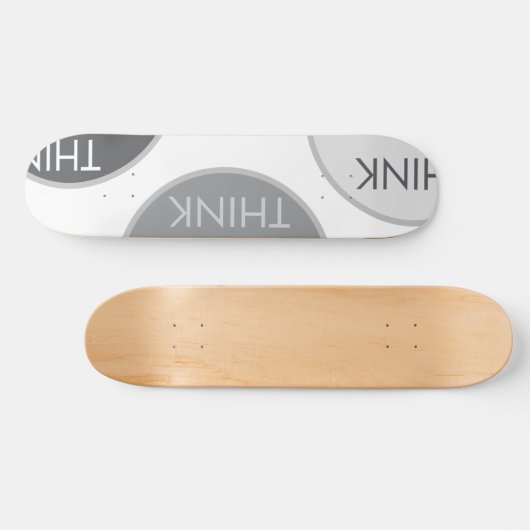 Think Skateboard deck (Horizontal)