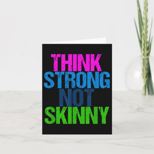 Think Strong Not Skinny Motivational Fitness Karte (Vorderseite)