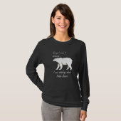 Thinking About Polar Bears Wilderness Adventure Pr T-Shirt (Vorne ganz)