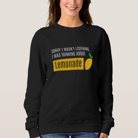 Thinking About Summer Lemonade Citrus Fruit Sweatshirt (Vorderseite)