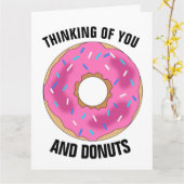 THINKING OF YOU AND DONUTS Funny Greeting Card Karte (Gelbe Blume)