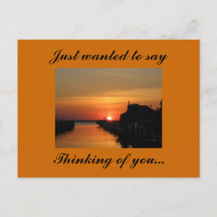 Thinking of you, just wanted to say postkarte